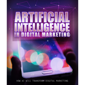 Artificial Intelligence in the Digital Marketing