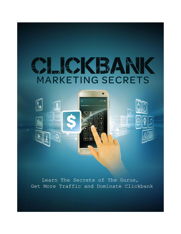 ClickBank marketing Secrets, learn the secrets of the Gurus, Get more traffic and dominance clickbank.