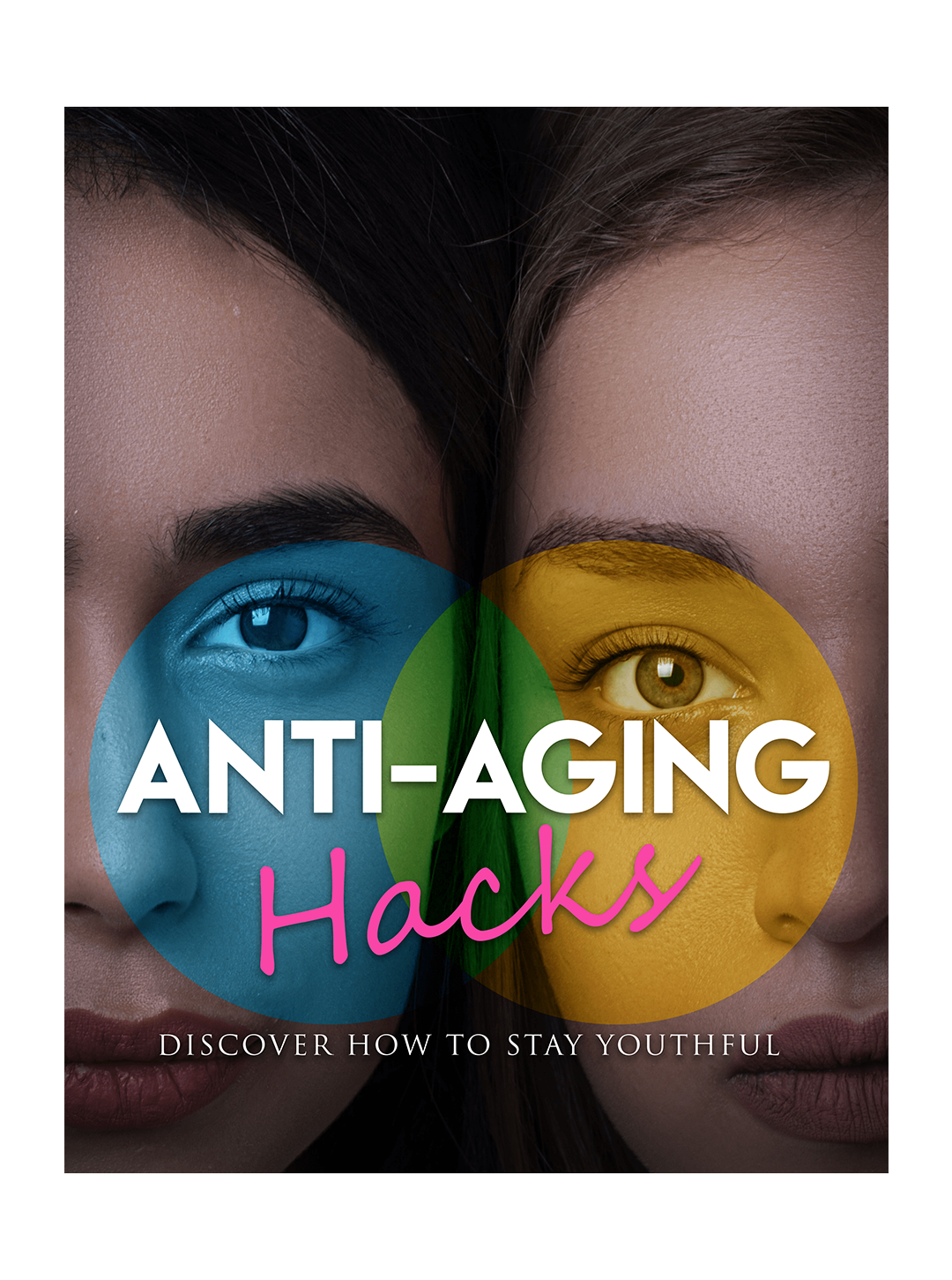 Anti-Aging Hack, Discover how to stay youthful